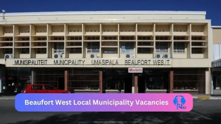 New Beaufort West Local Municipality Vacancies 2024 @www.beaufortwestmun.co.za Careers Portal