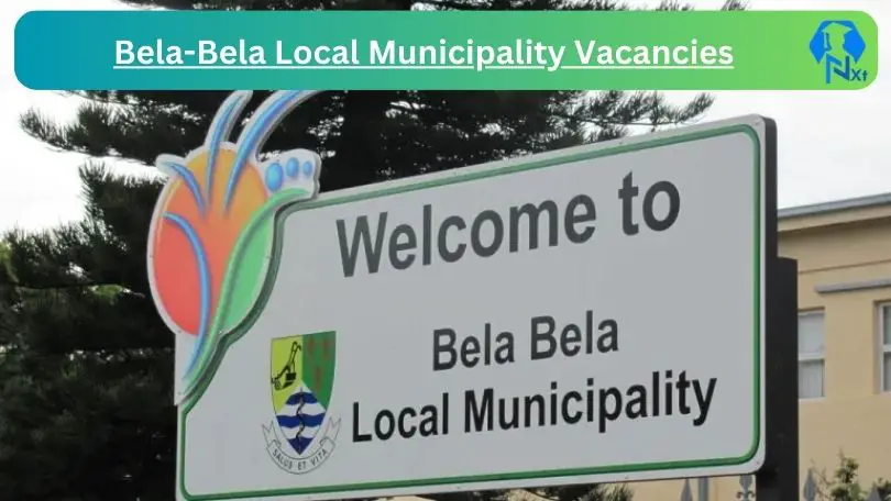 Bela Bela Municipality Vacancies 2024 @www.belabela.gov.za Careers Portal