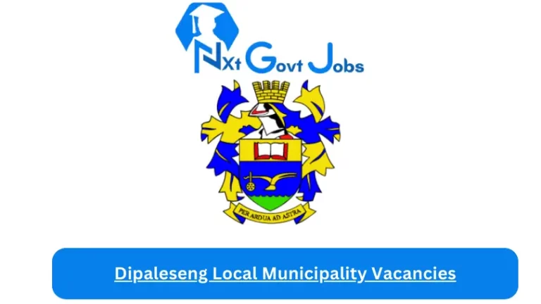 New Dipaleseng Local Municipality Vacancies 2024 @www.dipaleseng.gov.za Careers Portal