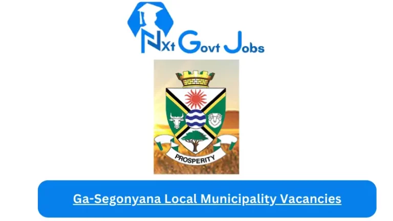 New Ga-Segonyana Local Municipality Vacancies 2024 @ga-segonyana.gov.za Careers Portal