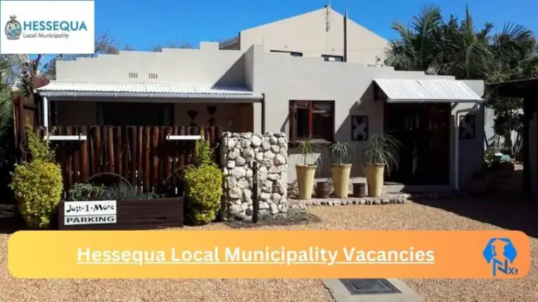 New Hessequa Local Municipality Vacancies 2024 @www.hessequa.gov.za Careers Portal