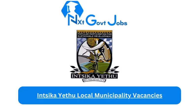 New Intsika Yethu Local Municipality Vacancies 2024 @www.intsikayethu.gov.za Careers Portal