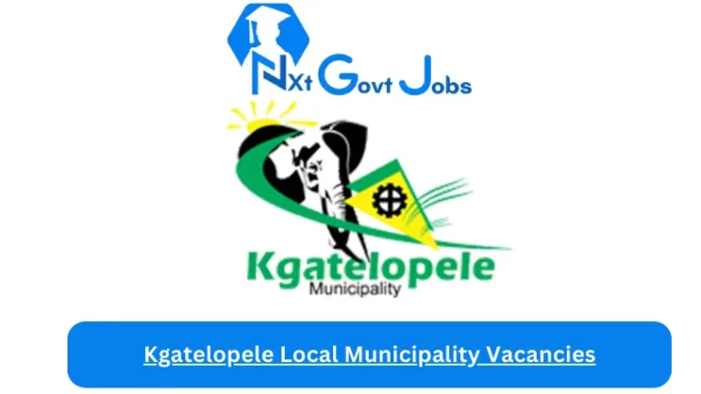 New Kgatelopele Local Municipality Vacancies 2024 @kgatelopele.gov.za Careers Portal