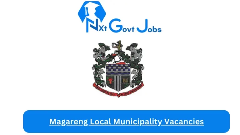 New Magareng Local Municipality Vacancies 2024 @www.magareng.gov.za Careers Portal