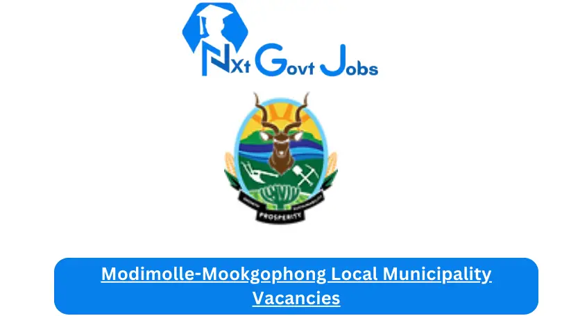 Modimolle-Mookgophong Local Municipality Vacancies 2023 @www.mmlm.gov.za Careers Portal