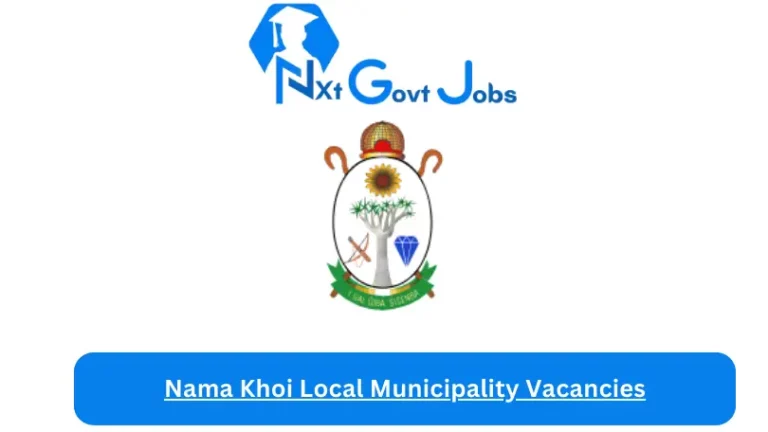 New Nama Khoi Local Municipality Vacancies 2024 @www.namakhoi.gov.za Careers Portal