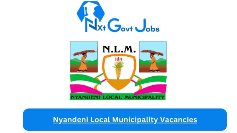 New Nyandeni Local Municipality Vacancies 2024 @www.nyandenilm.gov.za Careers Portal