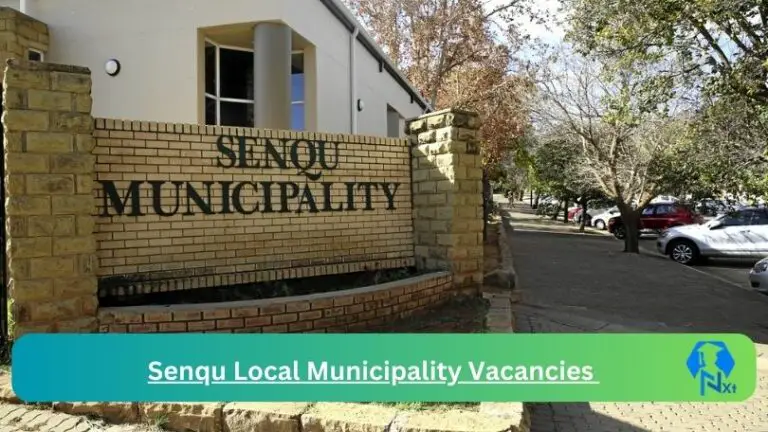 New Senqu Local Municipality Vacancies 2024 @www.senqu.gov.za Careers Portal