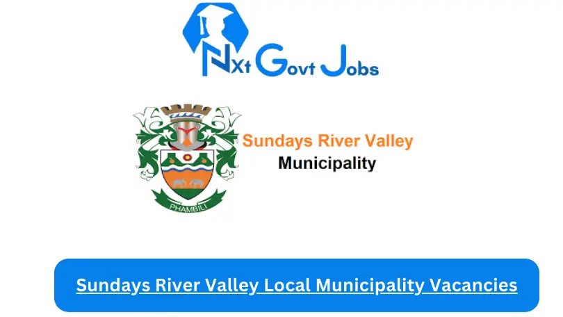 Sundays River Valley Local Municipality Vacancies 2023 @www.srvm.co.za Careers Portal